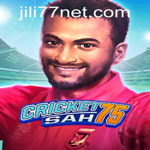 Exploring the Exciting World of CricketSah75 and Jili77