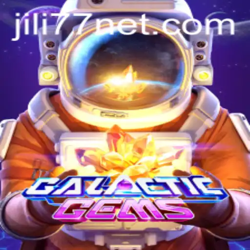 Discover the Thrilling Universe of GalacticGems and the Excitement of Jili77