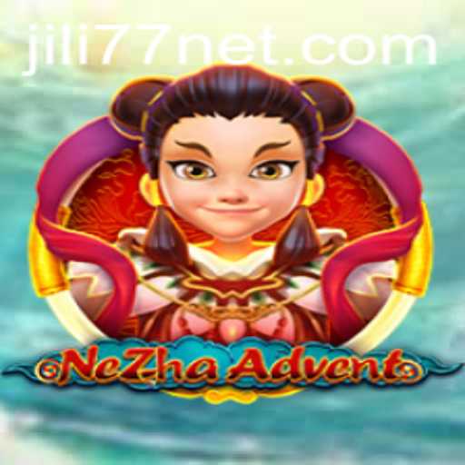Exploring the Thrilling World of NeZhaAdvent: A Jili77 Gaming Experience